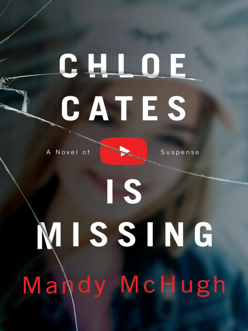 Title details for Chloe Cates Is Missing by Mandy McHugh - Available